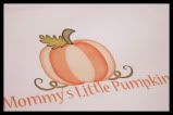 Mommy's Little Pumpkin 18m Shirt