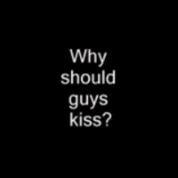 why should guys kiss? Because is freaking
		</div>
		<div class=